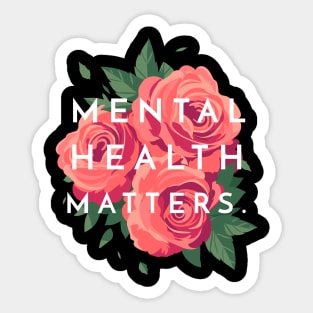 Mental Health Matters Mental Health Awareness Sticker